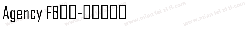 Agency FB字体字体转换